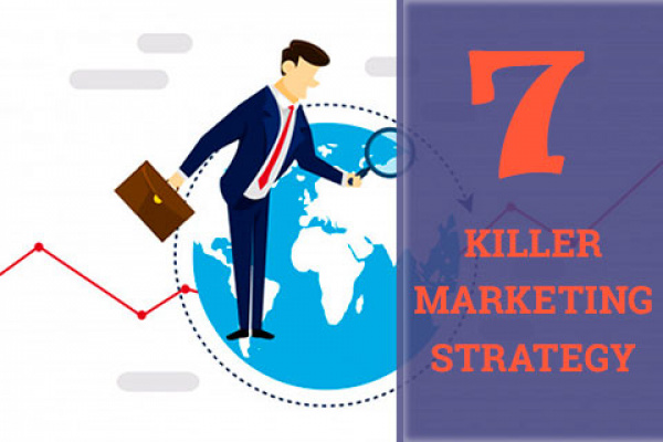7 Killer Digital Marketing Strategy